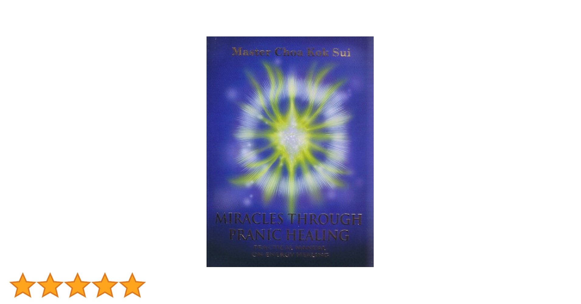 健康・医学 MIRACLES THROUGH PRANIC HEALING Miracles Through Pranic Healing - Kindle edition by Sui